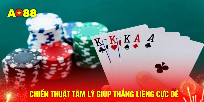 Chiến thuật tâm lý giúp thắng liêng cực dễ